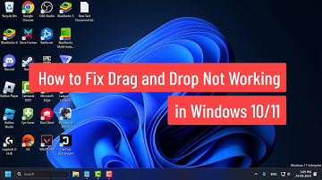 How to Fix Drag and Drop Not Working in Windows 10/11