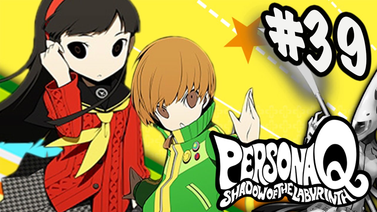 Let's Play Persona Q: Shadow Of The Labyrinth 3DS - Playthrough Part 39