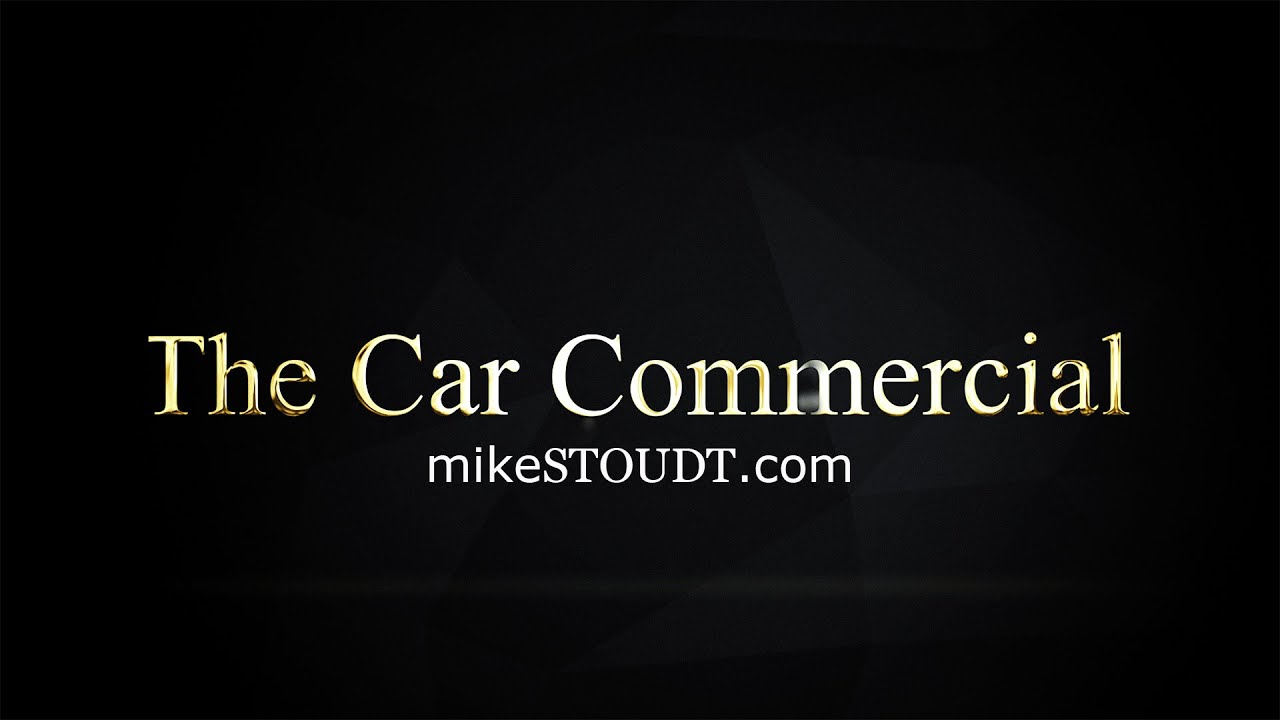 THE "PERFECT" CAR COMMERCIAL VOICEOVER - mikeSTOUDT