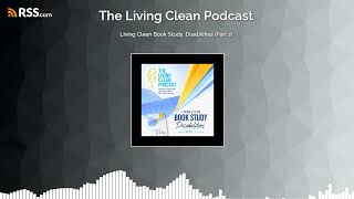 Living Clean Book Study: Disabilities (Part 2)