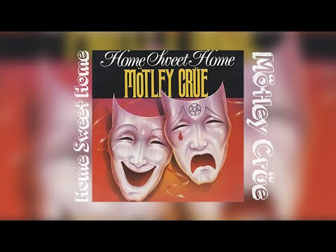 Mötley Crüe Home Sweet Home Extended
