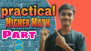 Higher Math—Practical//SSC–2022l Experiment–2 l Part–2 l New Video–2022