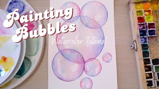 How to Paint Bubbles Using 2 Techniques!! | Watercolor Tutorial