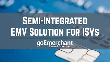 EMV Semi Integrated Solution for ISVs