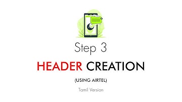 [Part 3] TRAI SMS-DLT Registration - (Header Creation process) (Tamil - தமிழ் )