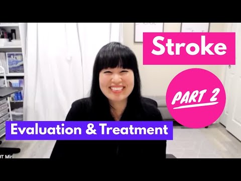 Stroke Part 2: Evaluation & Treatment | OT Miri