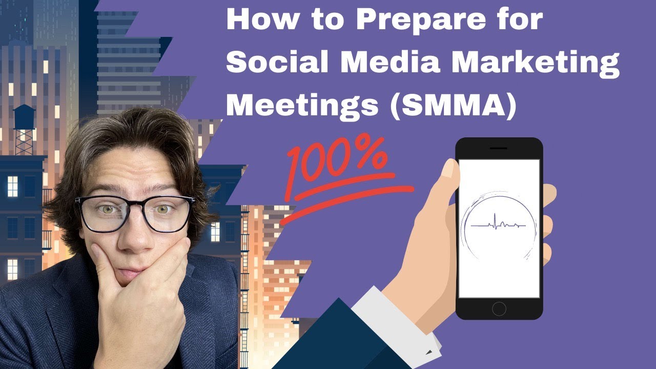 How To Prepare For Social Media Marketing Meetings| SMMA - YouTube