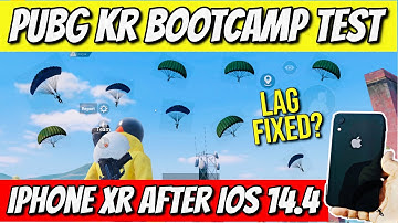 IPhone XR After iOS 14.4|PUBG KR Bootcamp Test🔥Lag fixed?
