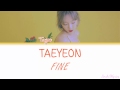 Taeyeon (태연) - FINE Lyrics [Color Coded/ENG/ROM]