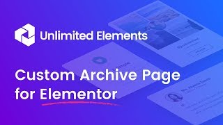 Custom Archive Page for Elementor