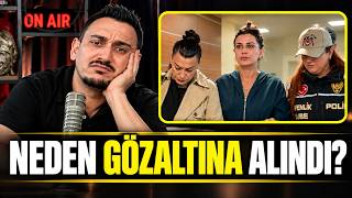 Dilan Polat neden gözaltına alındı? işte gerçek sebebi