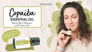 The Amazing Copaiba Essential Oil Uses and Benefits