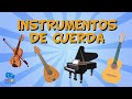 CANCIÓN LOS INSTRUMENTOS DE CUERDA Vídeos Educativos Para Niños 