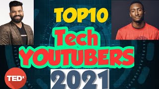 TOP 10 TECH YOUTUBE CHANNELS 2021 | MOST SUBSCRIBED TECHNOLOGY CHANNELS | KNOWLEDGEX #TechYoutubers