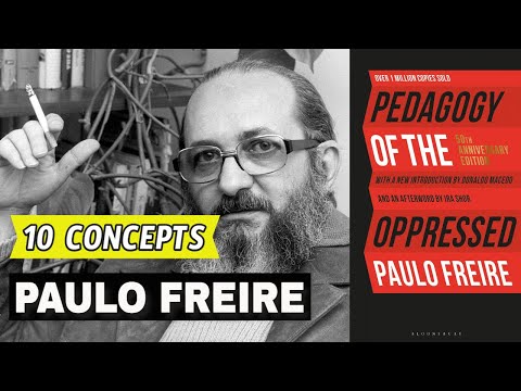 10 Concepts About PAULO FREIRE’s Pedagogy  | All You Need To Know