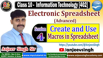 Session 4 Create and Use Macro  | Chapter 2 Electronic Spreadsheet | Class 10 Info. Tech. IT 402