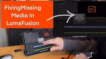How to fix missing media in LumaFusion