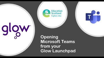 What is Microsoft Teams?  Accessing Teams from your Glow Launchpad