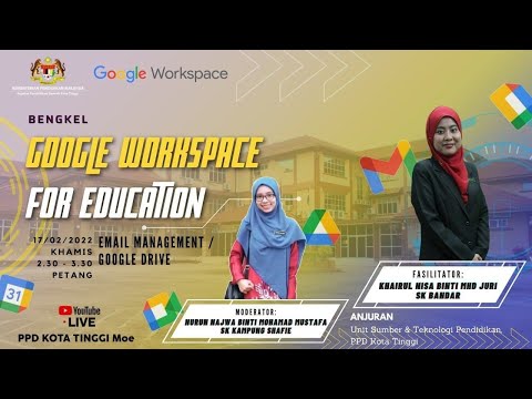 Bengkel Google Workspace For Education - Email Management / Google Drive
