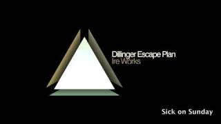 Watch Dillinger Escape Plan Sick On Sunday video