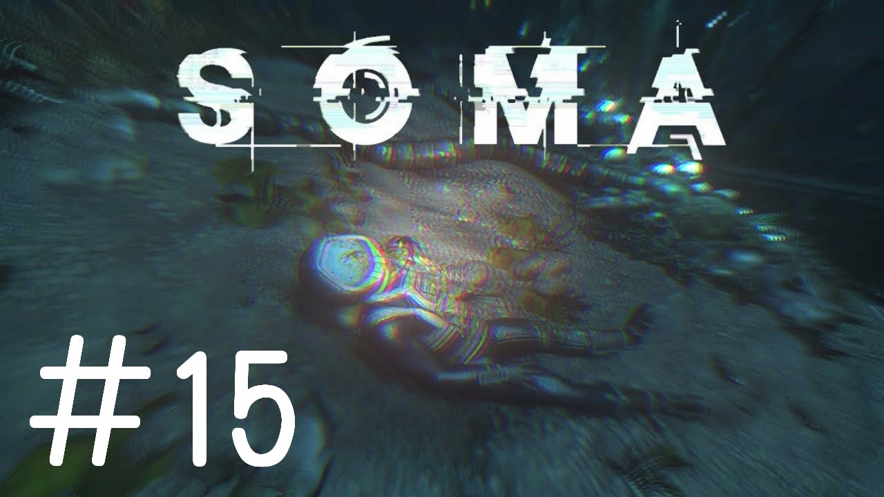 【実況】水底に潜む恐怖＃１５【SOMA】