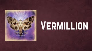 Mercury Rev - Vermillion (Lyrics)