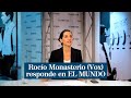 DIRECTO #MonasterioResponde​ | Rocío Monasterio en directo en elmundo.es