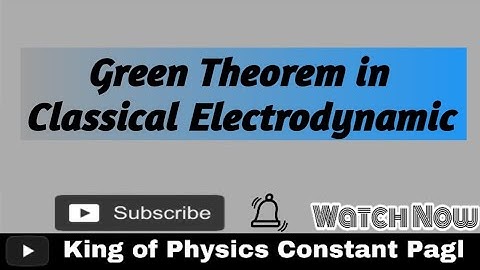 Green Theorem in classical Electrodynamic