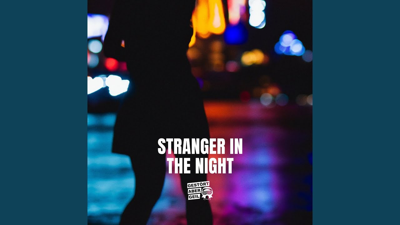 Stranger in the night (Preview) - YouTube