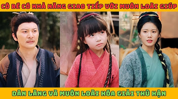 Cá Chép Kỳ Nhi, Cô bé có khả năng giao tiếp với muôn loài giúp dân làng và muôn loài hóa giải thù