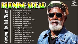 Burning Spear Greatest Hits Full Album 2023 - Best Reggae Songs Burning Spear 2023