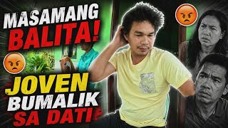 🔴 MASAMANG BALITA ITO JOVEN BUMALIK SA DATI@KalingapRab @valsantosmatubang541 