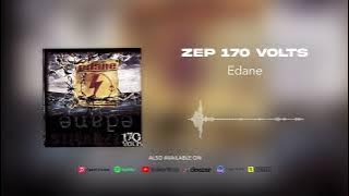 Edane - Zep 170 Volts