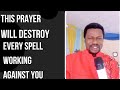 Powerful prayers to reverse spells charms and enchantments