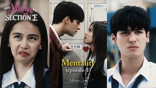 Celebrity Section E s1 episode-1 mentality | Section E Mentality | Section E core | Ang Mutya ng Section E Wealth