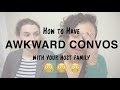 How to Have Awkward Conversations with your Host Family