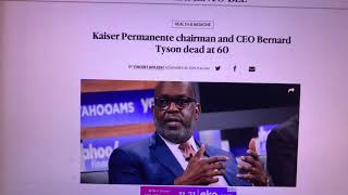 Kaiser CEO Bernard Tyson Died In His Sleep At 60  - Giant In Oakland