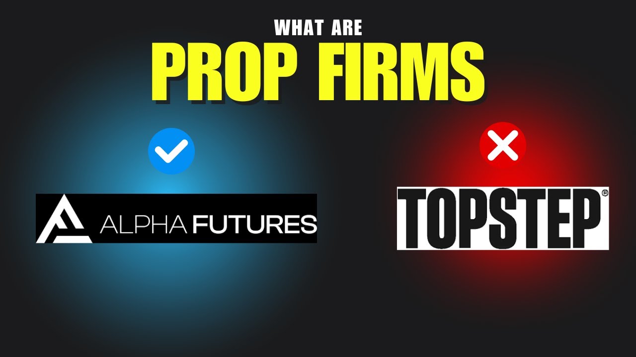 Everything You Need to Know About Prop Firms - YouTube