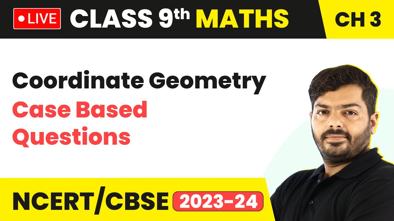 Coordinate geometry case based questions class 9 maths chapter 3