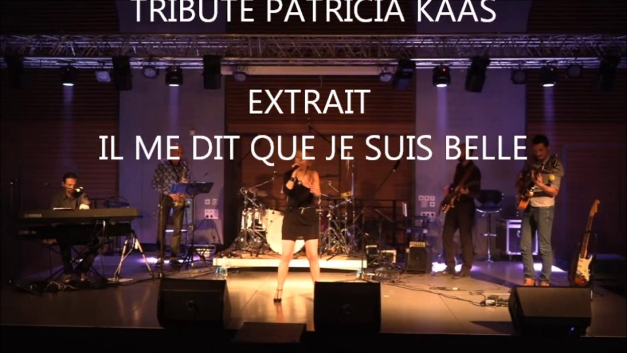 Il Me Dit Que Je Suis Belle Deutsche übersetzung PATRICIA KAAS : Il me dit que je suis belle par PATRICIA MORGANE - YouTube