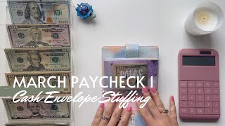 March 2023 Budget | Cash Envelope and Sinking Fund Stuffing | Paycheck 1 | 23 Year Old Budgeter