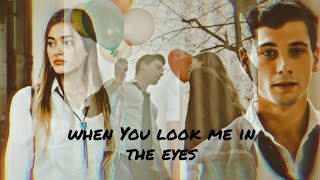 Burak and Gözde♡When you look me in the eyes♡