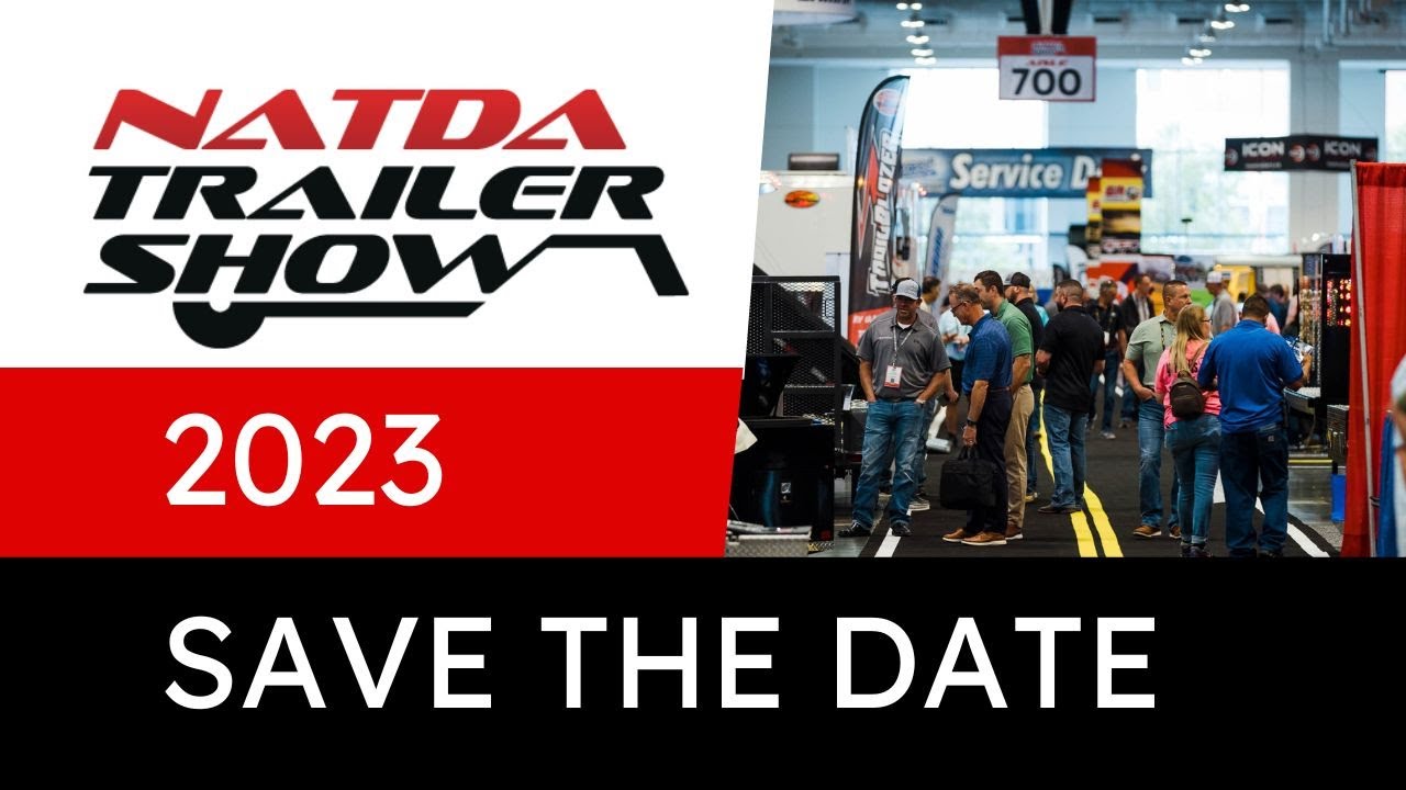 Save the Date 2023 NATDA Trailer Show YouTube