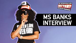 MS BANKS on Colourism, Mental Health, Nicki Minaj, Her debut album & more | My Interviews Are Hotter