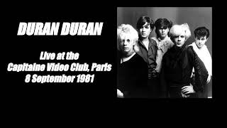 Duran Duran - Capitaine Video Club Paris - 8 September 1981