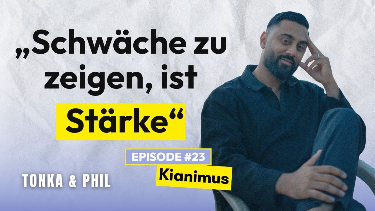 Wer Schwäche zeigt, ist STARK - mit Beziehungscoach Kianimus