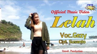 Gezy - LELAH (Official Music Video) bebas putar di cafe