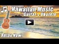 HAWAIIAN MUSIC Relaxing Ukulele Acoustic Guitar Instrumental Relax Hawaii Songs Folk Tropical Musica