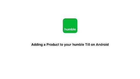 Adding a Product to your humble Till on Android