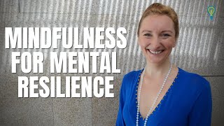 How Mindfulness Can Boost Mental Resilience | Yana Fry by Ideas & Inspiration 7,324 views 3 years ago 10 minutes, 24 seconds